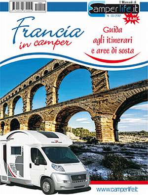 La Francia in camper - 12 itinerari scelti